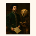 Load image into Gallery viewer, The Scholar & His Loyal Companion – Renaissance Portrait