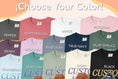 Load image into Gallery viewer, Choose your color - 14 Comfort Colors t-shirt options
