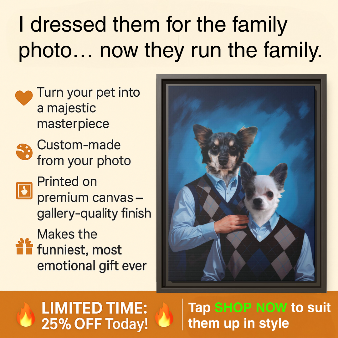 I dressed them for the family photo, now they run the family
